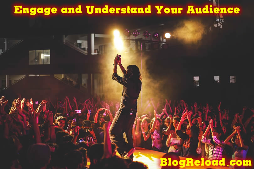 Engage and understand your audience BlogReload.com